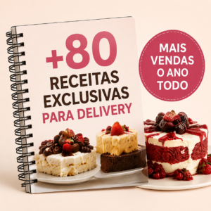 80 receitas exclusivas para Delivery